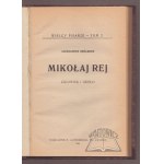 BRUCKNER Aleksander, Mikołaj Rej. Człowiek i dzieło.