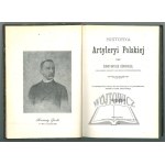GÓRSKI Konstanty, Historya Artyleryi Polskiej.