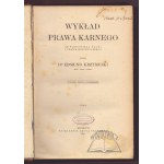 KRZYMUSKI Edmund, Lecture on criminal law from the position of science and Austrian law.