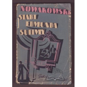 NOWAKOWSKI Zygmunt, Edmund Sulima's Start. A novel.