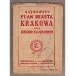 (KRAKOW). The latest Krakow city plan and directions for visitors.