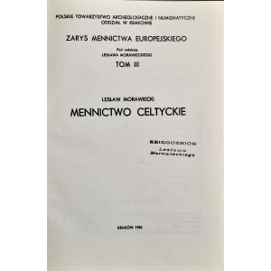 Morawiecki, L., *Celtic Coinage*, PTAiN, Kraków, 1986.