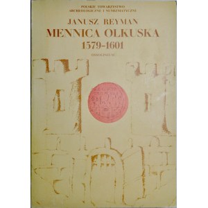 Reyman J., Mincovňa v Olkuse, Vroclav 1975.