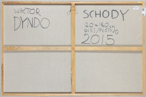 Wiktor Dyndo, SCHODY, 2015