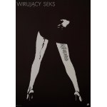 proj. Mieczyslaw WASILEWSKI (b. 1942), Spinning sex, design 1989, print 2020. poster autographed by the artist