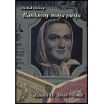 Michal Bishop - Banknotes my passion, Notebook IV 1944-1965, Kielce 2025, ISBN 9788362509379