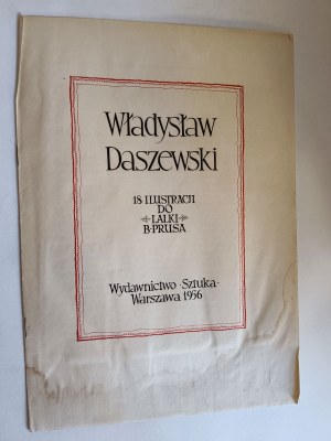 Władysław Daszewski, 18 ilustracji do Lalki B.Prusa, TEKA ILUSTRACJI, Warszawa 1956 rok 18 SZTUK