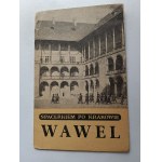 PAMPHLET GUIDE GUIDE KRAKÓW BY WALK IN KRAKÓW WAWEL, WYD WAWEL-TOURIST