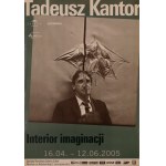 Tadeusz Kantor. Interior of Imagination. Zachęta National Gallery of Art, 2005