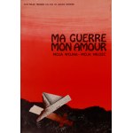 proj. Erik LIPIÑSKI (1908-1991), My war-my love, 1976