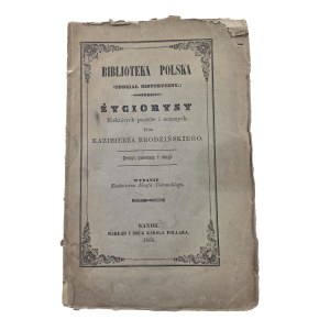 BRODZIŃSKI Kazimierz - Życiorysy niektórych poetów i uczonych, zeszyt pierwszy i drugi, Sanok 1856