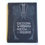 BEŁZA Władysław, Ojczyzna w pieśniach poetów polskich, Lviv 1901, ottimo stato di conservazione
