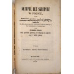 JABŁONOWSKI Jan Stanisław, SKRUPUŁ BEZ SKRUPUŁU W POLSCE, Kraków 1858.