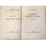 BERNACKI Ludwik, Pierwsza książka polska. Studyum bibliograficzne. Z 86 podobiznami, Lwów 1918 r.