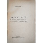 PALIŃSKI Piotr, Przewodnik po polskiem wybrzeżu Bałtyku i ziemi kaszubskiej, Gdynia 1934.