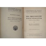 LAUBERT M., Die Preussische Polenpolitik von 1772-1914, Cracow 1942, Prussian policy toward Poland in 1772-1914, Institut für Deutsche Ostarbeit Krakau (Institute for German Work in the East)