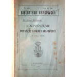 KARBOWSKI Antoni dr, Rozprószenie młodzieży szkolnej krakowskiej w roku 1549, Kraków 1900.