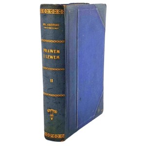 ŁOZIŃSKI- PRAWEM I LEWEM t. II 1931. Oprawa Robert Jahoda