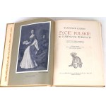 ŁOZIŃSKI - ŻYCIE POLSKIE W DAWNYCH WIEKACH binding SEMKOWICZ