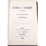 SZAJNOCHA - JADWIGA I JAGIEŁŁO zv.1-4 [komplet] 1861.