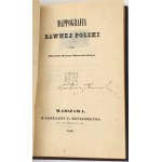 [PRVÁ ŠTÚDIA O KARTOGRAFII POĽSKÝCH KRAJÍN] RASTAWIECKI- MAPPOGRAFIA DAWNEJ POLSKI 1846