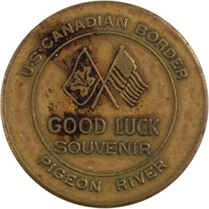 US Canadian Border Good Luck Souvenir Pigeon River