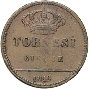 Itálie, Království obojí Sicílie, Ferdinand I., 5 tornesi 1819
