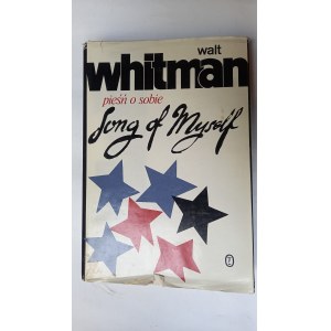 Pieśń o sobie Walt Whitman I WYD. 1992 r.
