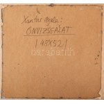 Xantus Gyula (1919-1993): Önvizsgálat, 1981. Olaj, farost. Jelzett. Hátoldalán Xantus Gyula autográf feliratával...