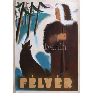 Cziglényi László (-): Félvér, 1942 (Filmplakát terve). Tempera, fedőfehér, papír, jelzett a hátoldalán, 42x31,5 cm...