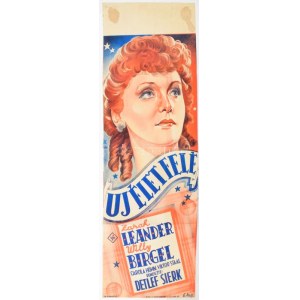 Új élet felé, 1937. Moziplakát (filmplakát, rácsplakát). Zarah Leander és mások szereplésével. Rendezte: Detlef Sierck...