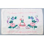 Kézzel hímzett konyhai falvédő, "Mindhiába vártam, ősz is lett azóta, Elhervadt már régen a pünkösdi rózsa" felirattal...