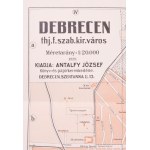 1949 Debrecen thj. f. város térképe, 1 : 20.000, kiadja: Antalfy József könyv- és papírkereskedése, hajtva...