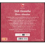 Tóth Veronika (Tóth Vera) - Ébren Álmodom. Dedikált! CD, Album. Columbia, 2004.