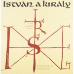 Szörényi Levente - Bródy János - István, A Király (Rockopera). 2 x Vinyl, LP, Stereo. Hungaroton, 1983. VG...