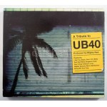 A Tribute to UB40. CD, 2004.