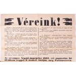 1903 Véreink! Szeged, Pusztaszeri hazafias népi ünnepély nagy méretű plakátja. Hajtva, hajtásoknál kis szakadásokkal...