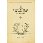 1928 Az 50 éves Pesti Hirlap jubileumi albuma 1878-1928. Bp., 1928, Légrády, 1072 p...