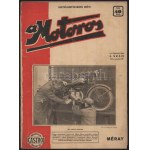 1931 A Motoros. A Magyar Motorosok Érdekeit Szolgáló Független Képes Szaklap. 1931. március 25. III. évf. 3. sz. Bp....