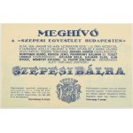 1939 A Szepesi Egyesület Budapesten tartott Szepesbáljára szóló meghívó. két melléklettel. ...