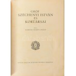 Bártfai Szabó László: Gróf Széchenyi István és kortársai. Bp.,(1926.), Kir. M. Egyetemi Nyomda, 599+(1) p.+2 (színes) t...