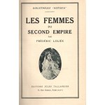 Loliée, Frédéric: Les femmes du Second Empire. Tome I-II. [Teljes mű két kötetben.] Paris, (1927)...