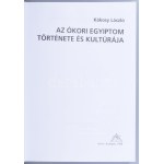 Kákosy László: Az ókori Egyiptom története és kultúrája. Bp., 1998, Osiris. Első kiadás! Kiadói kartonált papírkötésben...