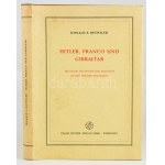 Donald S. Detwiler: Hitler, Franco und Gibraltar. Die Frage des Spanischen Eintritts in den Zweiten Weltkrieg...
