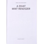 Roland Barthes: A divat mint rendszer. Helikon Kiadó, 1999. Kiadói kartonált papírkötés