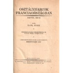 Marx, [Karl] Károly: Osztályharcok Franciaországban 1848-tól 1850-ig...
