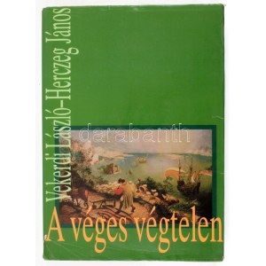 Vekerdi László-Herczeg János: A véges végtelen Typotex Kiadó, 1996 Kiadói papírkötésben...