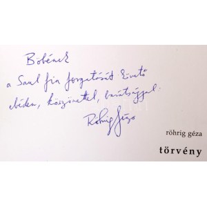 Röhrig Géza: Törvény. A szerző, Röhrig Géza (1967-) Kossuth-díjas színész (Oscar-díjas Saul fia címszerepe) író, költő...