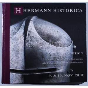 Hermann Historica aukciós katalógus, 2018, rendkívül sokrétű tárgyanyaggal, közte kiemelkedő fegyverekkel...