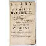 Herby y familie rycerskie, tak w Koronie Jako y Wielkim Xięstwie Litewskim...1728